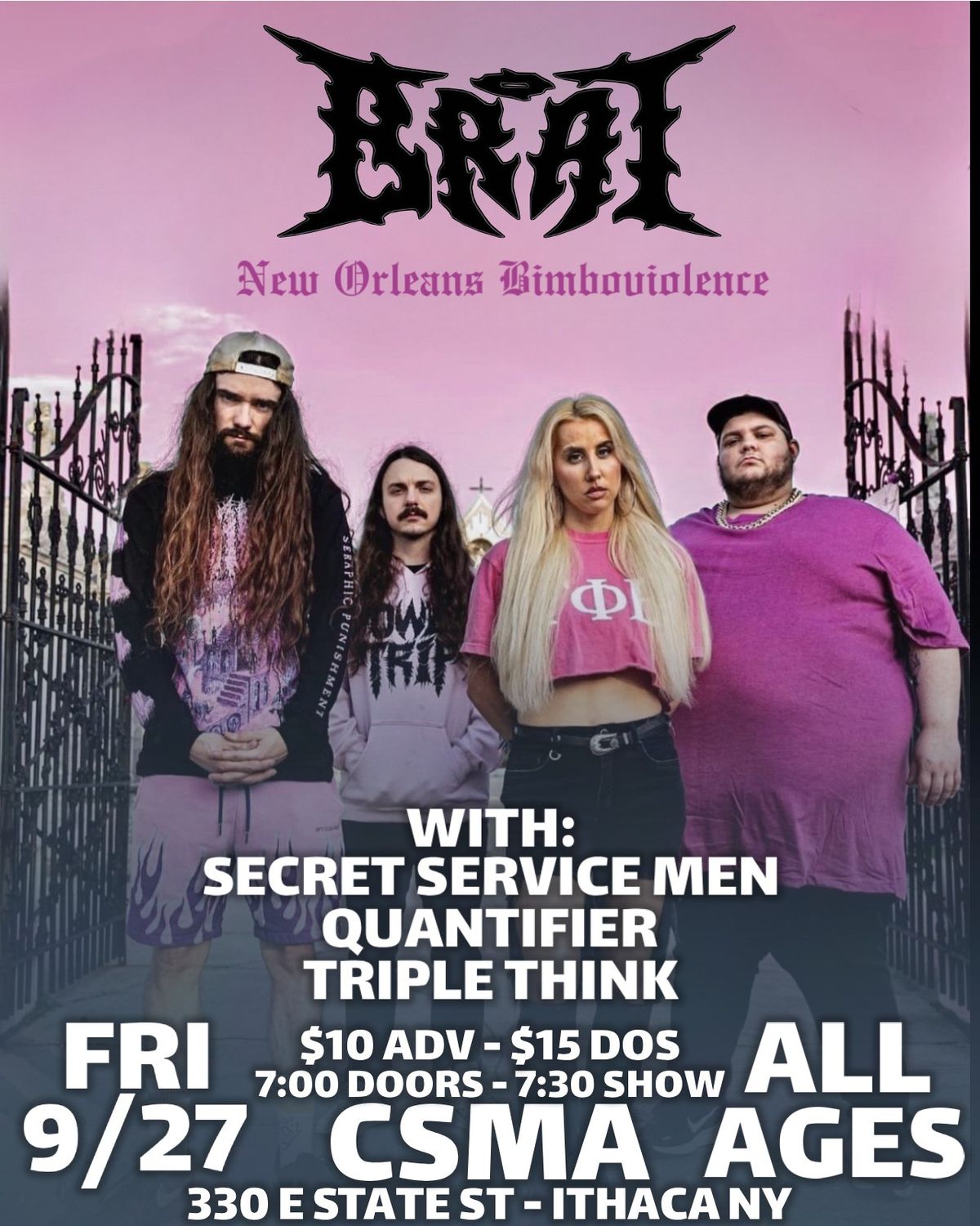 Brat (New Orleans bimbo-violence) w\/ Secret Service Men, Quantifier, Triple Think - CSMA - Ithaca Ny