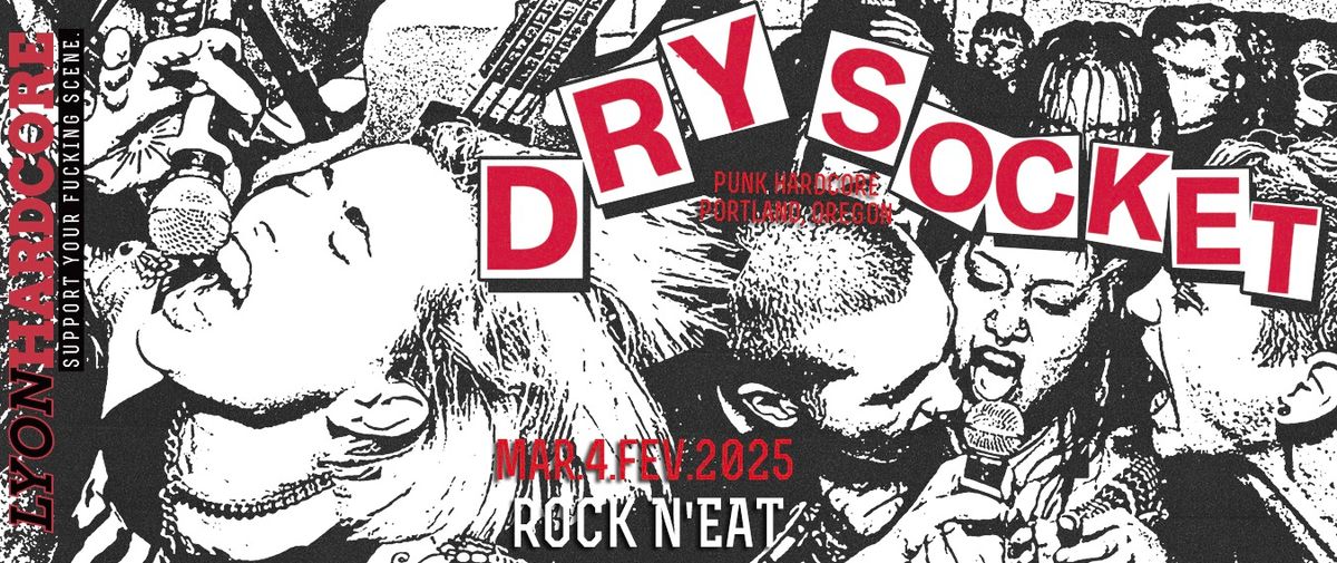 DRY SOCKET (usa) + guests @Rock N'Eat - Lyon