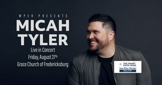 WPER PRESENTS MICAH TYLER LIVE, Grace Church of Fredericksburg, 27 ...