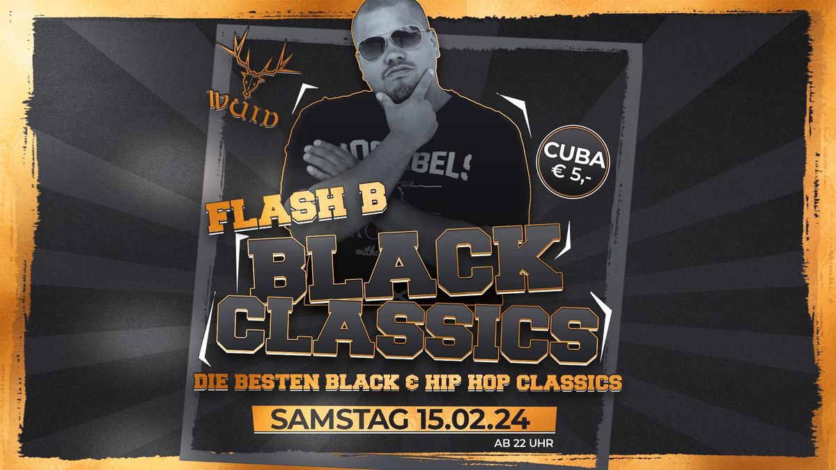 FLASH B - BLACK CLASSICS | 15.2. | Wuid Straubing