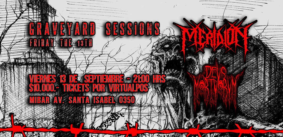 Graveyard Sessions I - Friday the 13th