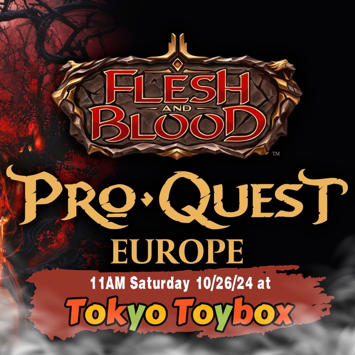 Flesh & Blood Classic Constructed Pro Quest at Tokyo Toybox