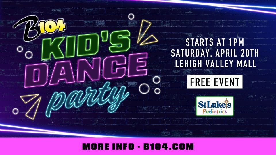 B104 Kids Dance Party - Free Family Event