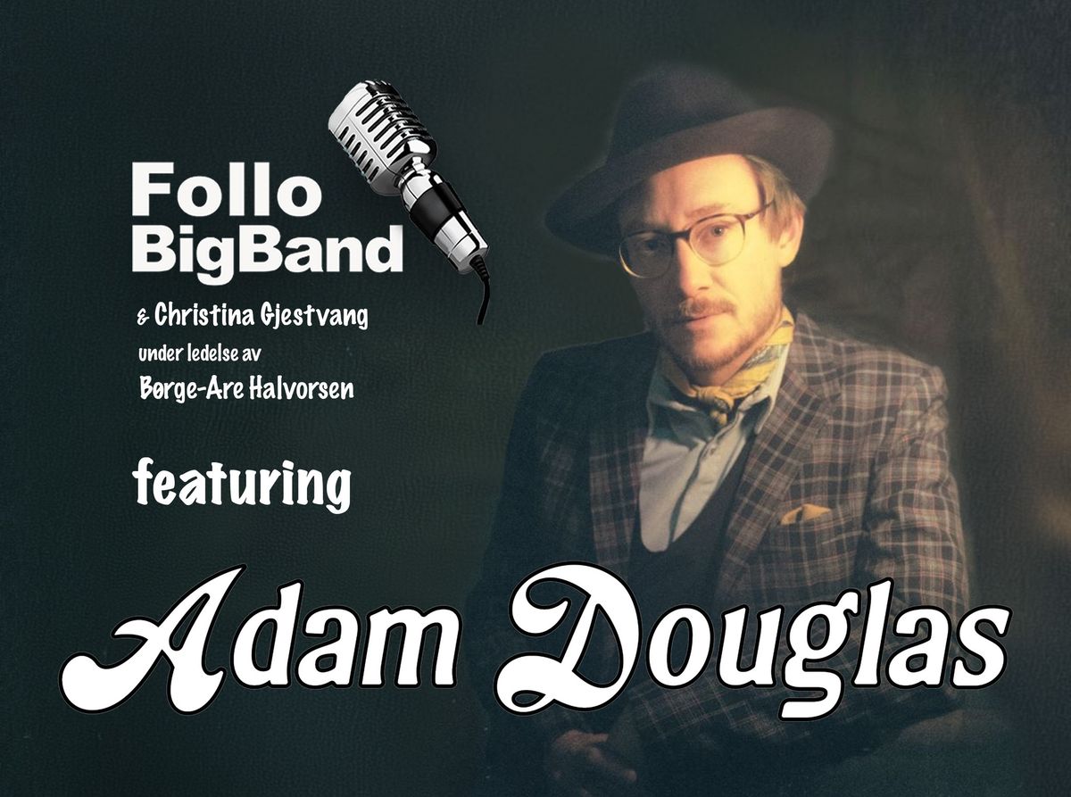 Adam Douglas med Follo Big Band