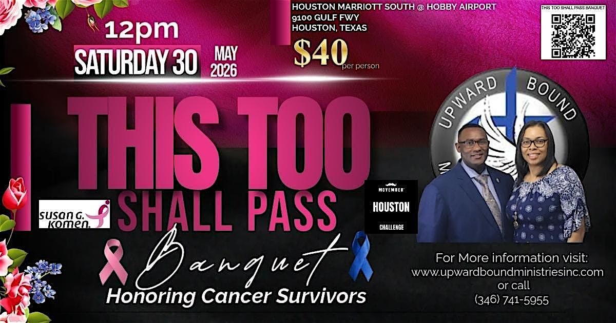 This Too Shall Pass Cancer Survivors Banquet