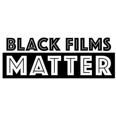 Black Films Matter