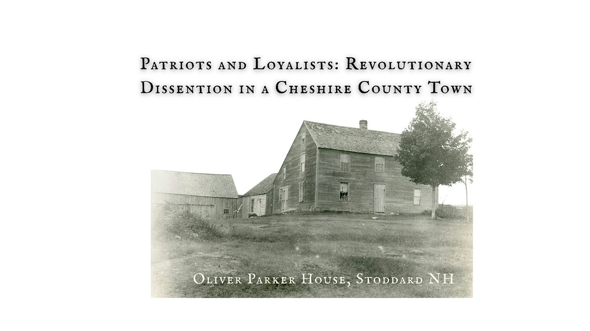 Patriots and Loyalists: Revolutionary Dissension in a Cheshire County Town