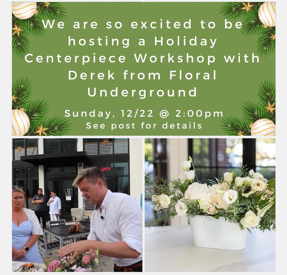 Holiday Centerpiece Workshop with Derek from Floral Underground