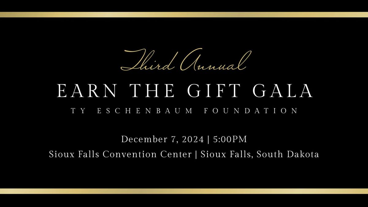 Third Annual Earn The Gift Gala 