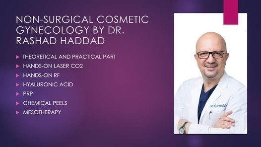 (Nov) Non Surgical Cosmetic Gynecology by Dr. Rashad Haddad