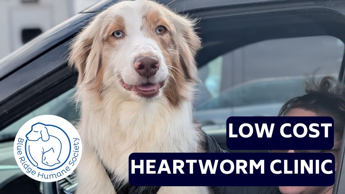 Low Cost Heartworm Clinic