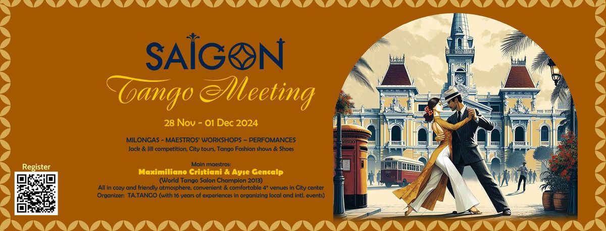 Saigon Tango Meeting 2024, 28 Nov \u2013 1 Dec