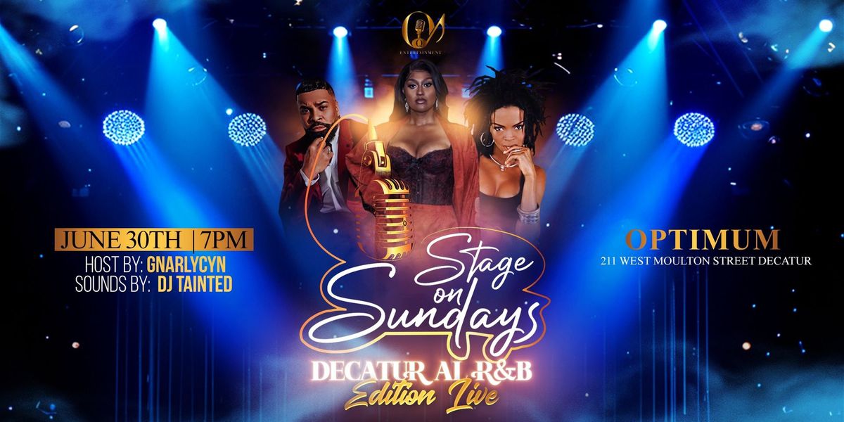 Stage On Sunday's "Decatur AL" R&B Edition