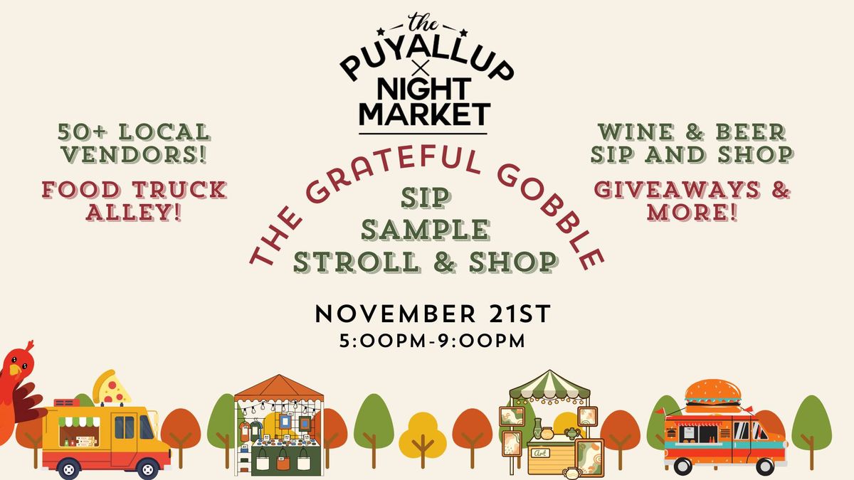 The Puyallup Night Market - The Grateful Gobble