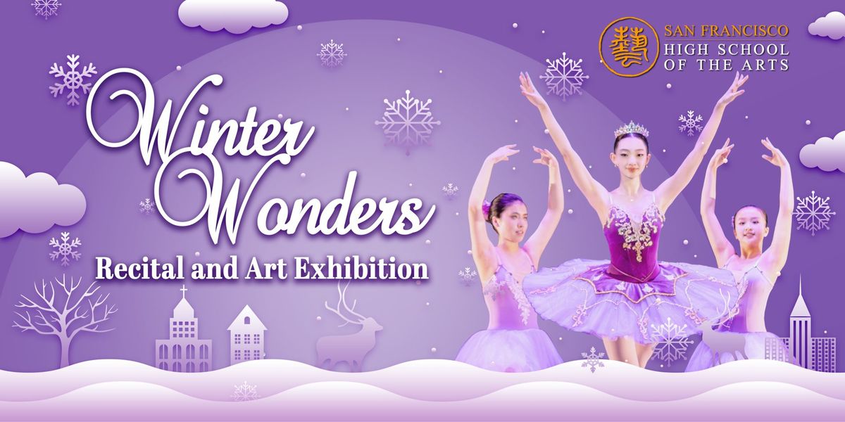 Winter Wonders Art Exhibit at Herbst Theatre