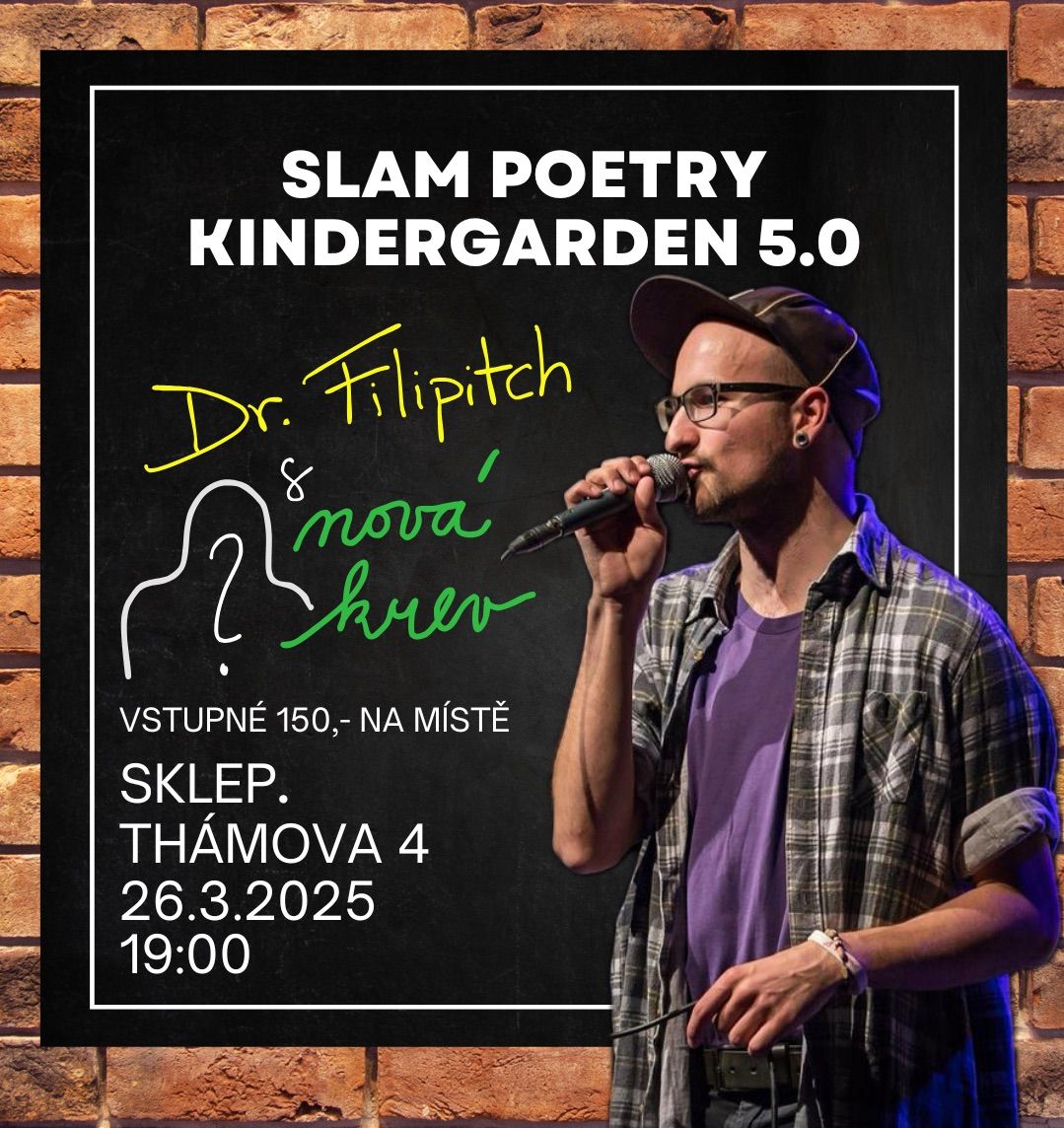 SLAM POETRY KINDERGARDEN 5.0 (akce pro nov\u00e1\u010dky v Plzni)