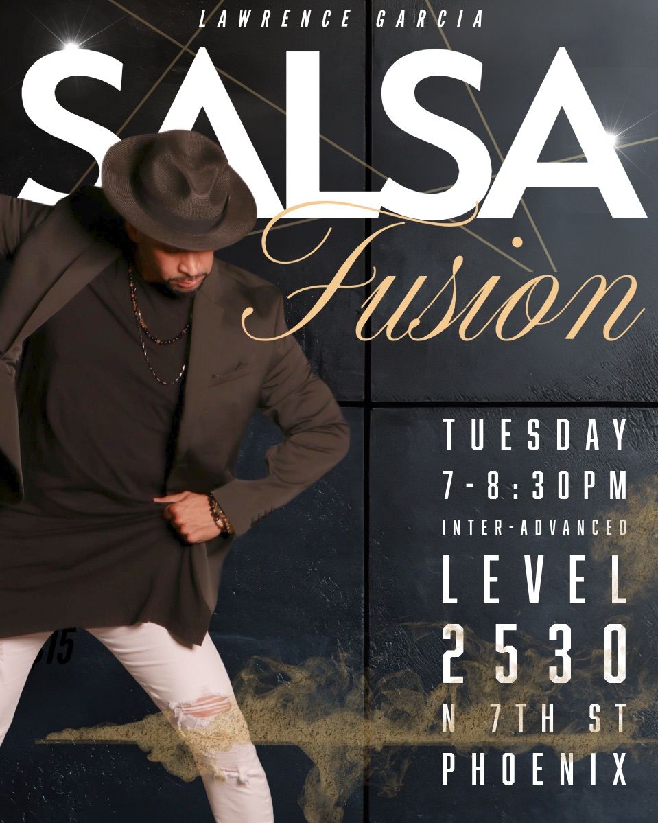 Tuesday Salsa Fusion with Lawrence Garcia! 