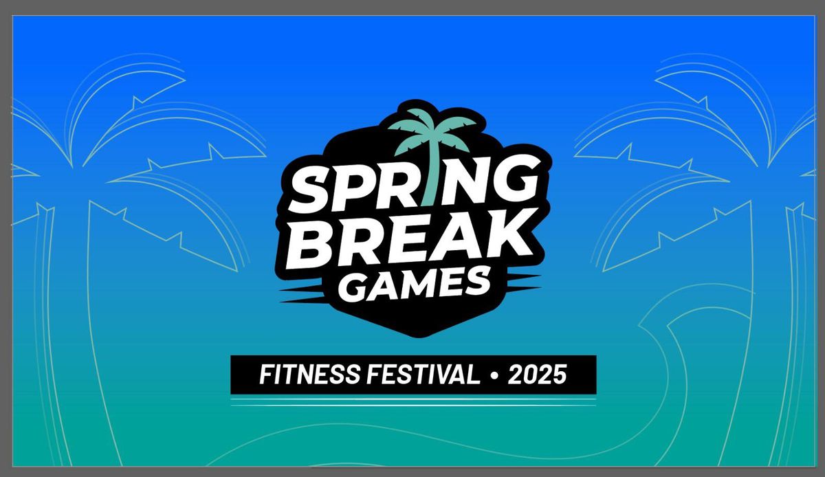 Springbreak Games 2025 Fitness Festival