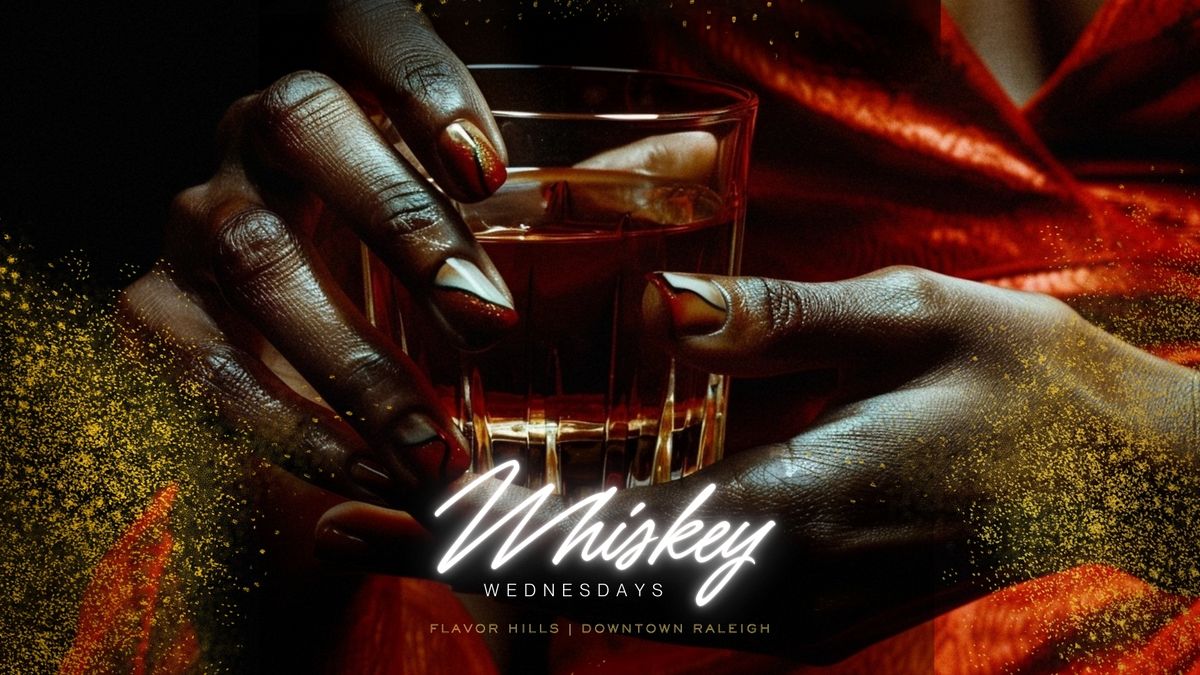 Whiskey Wednesdays in Downtown Raleigh