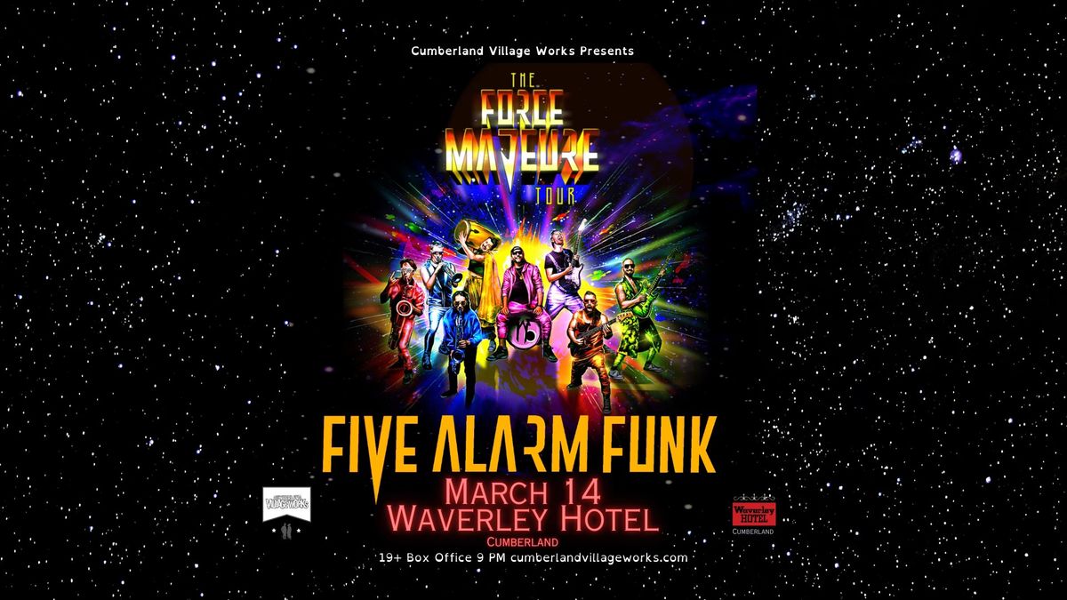 Five Alarm Funk at the Waverley