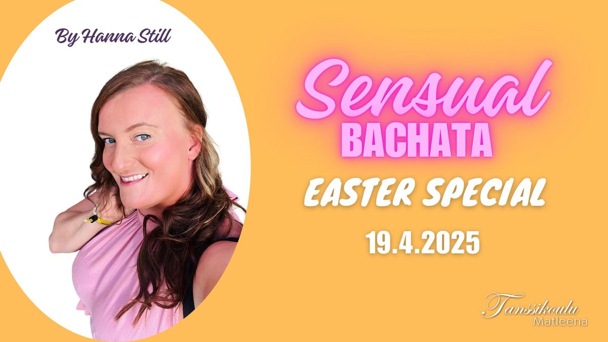 Sensual Bachata Easter Special!