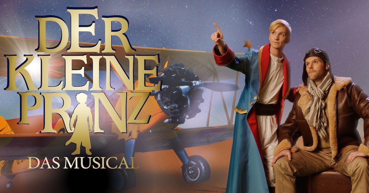 Der kleine Prinz - Das Musical von Sasson\/Sautter - Erfurt