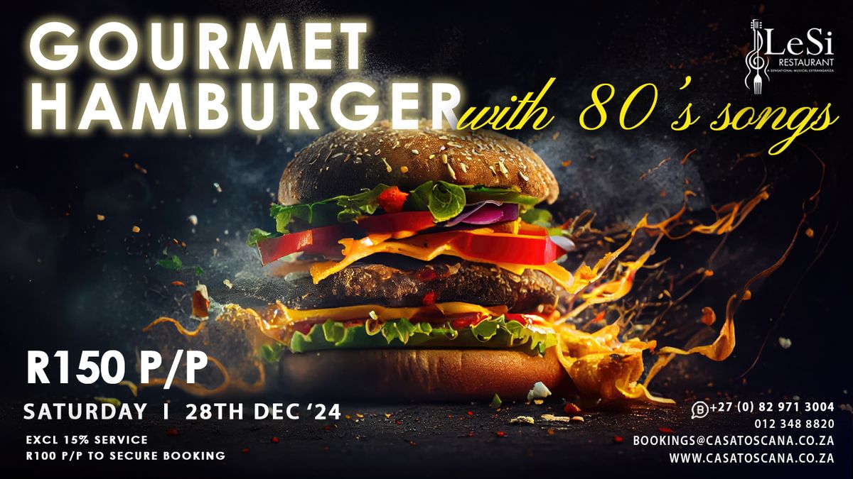 Gourmet Hamburger with 80's songs