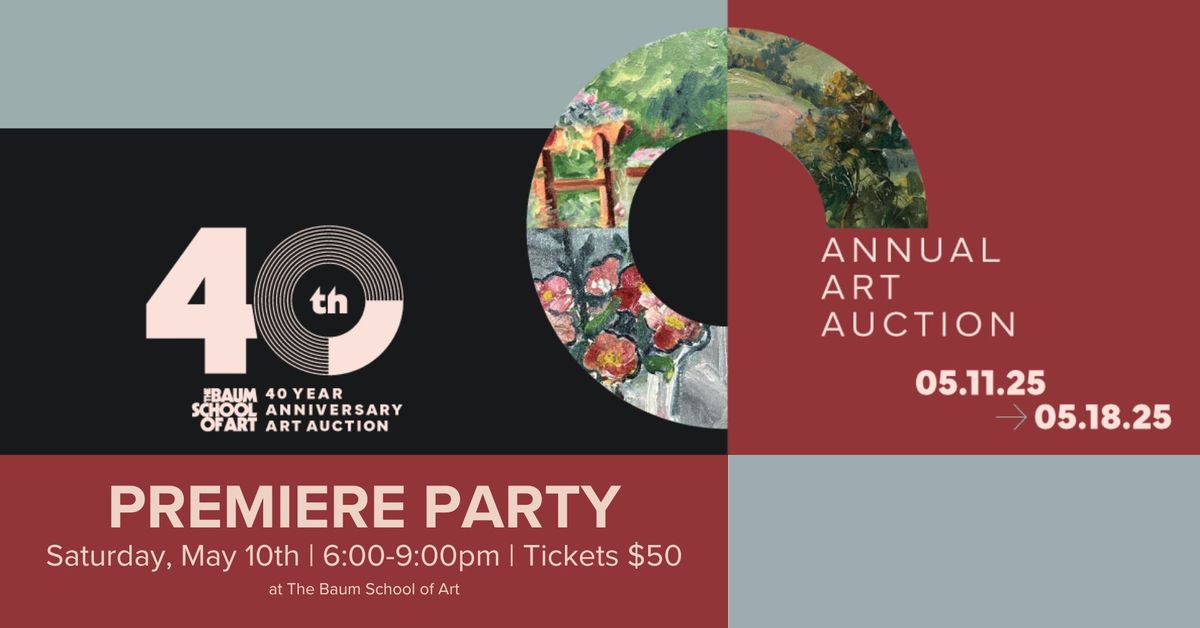 Premiere Party! 40th Annual Art Auction