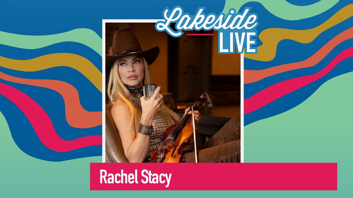  Lakeside Live Music: Rachel Stacy