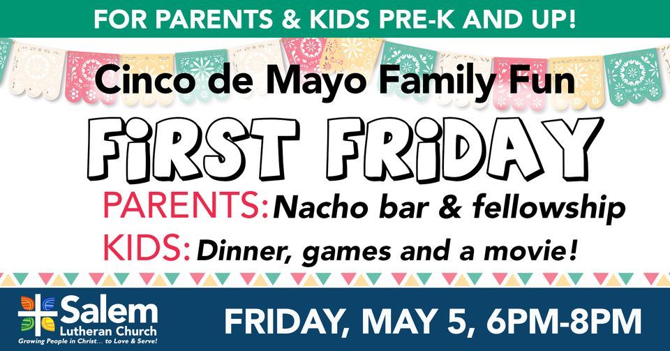 Cinco de Mayo Family Fun: First Friday