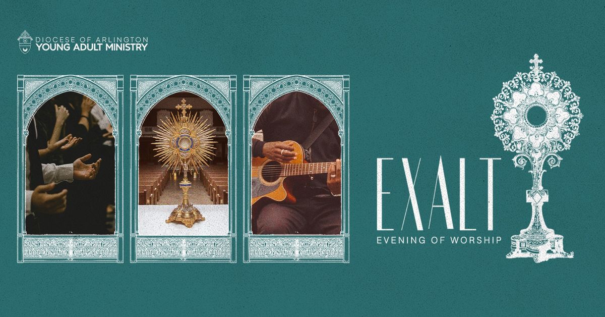 EXALT: An Evening of Worship 