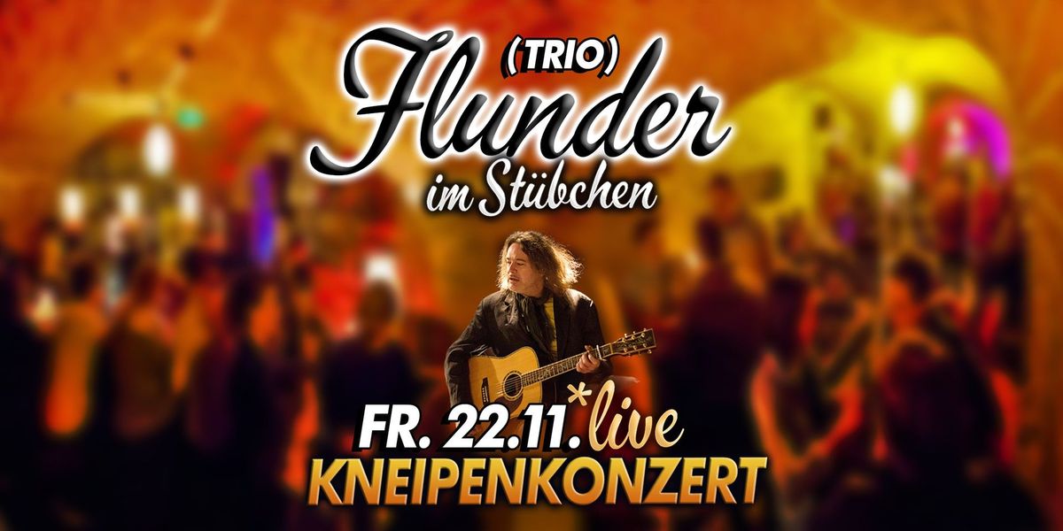 St\u00fcbchen Kneipenkozert  \ud83c\udfb8  LIVE: Flunder ( Trio )