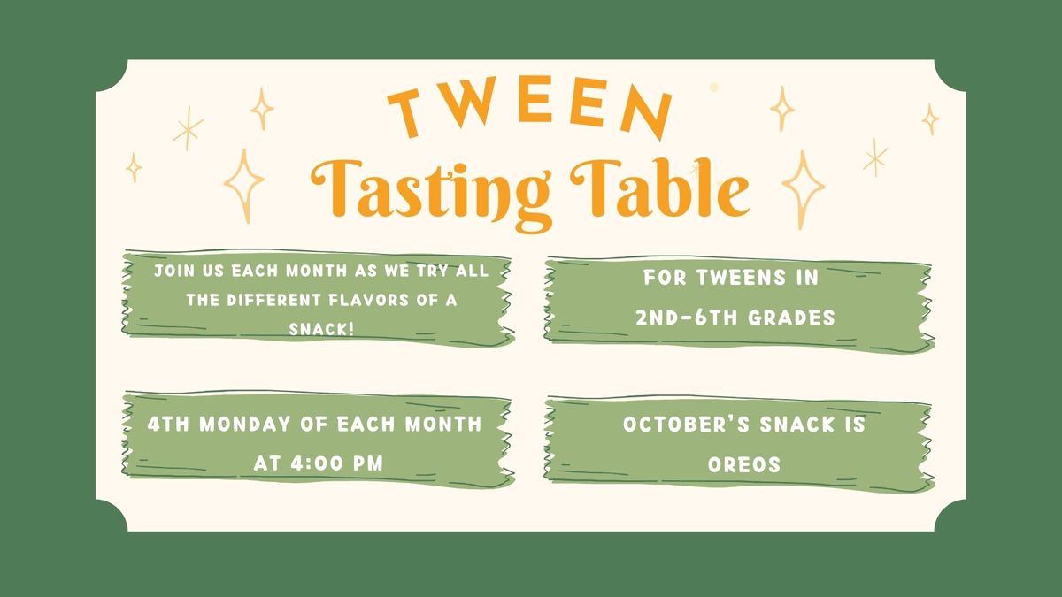 Tween Tasting Table