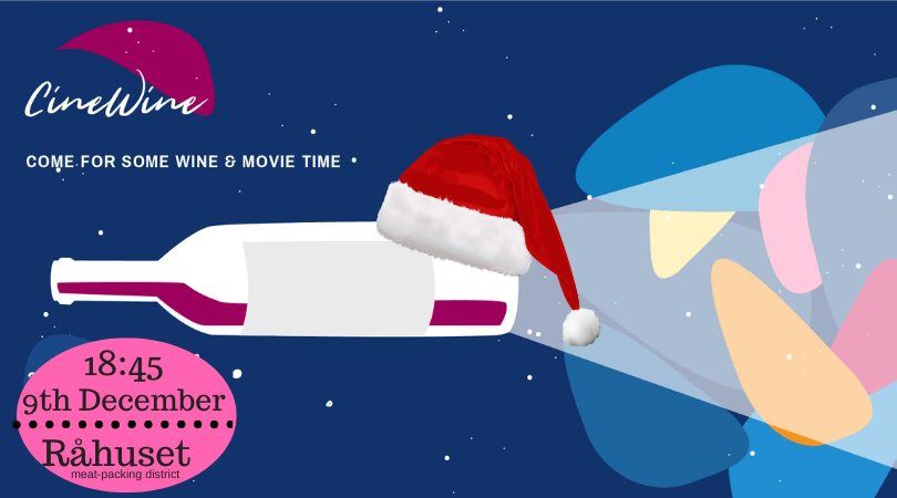 CineWine #45 - HO HO HOOOOO X-Mass Edition