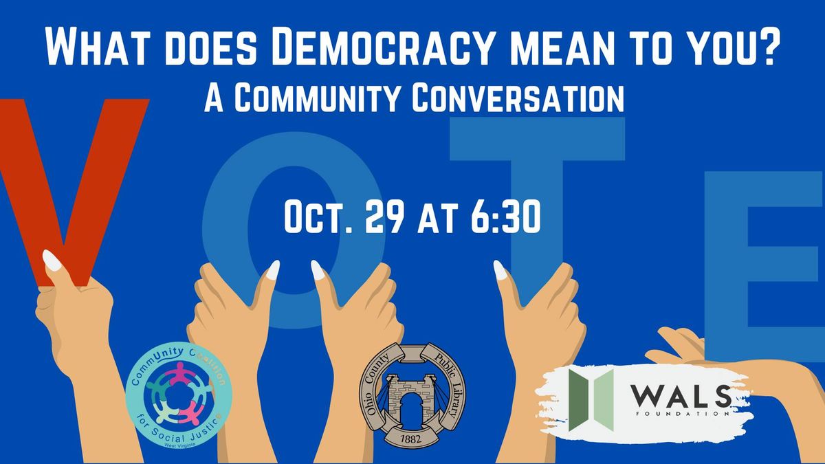 Special Program: Democracy: A Community Conversation