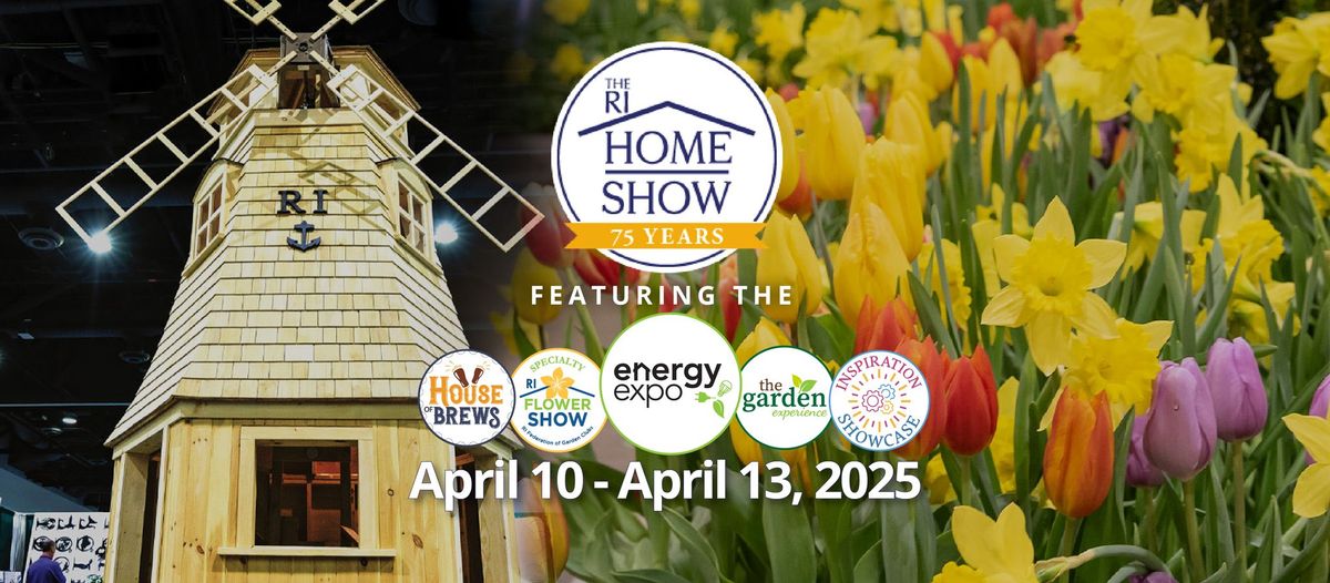 75th Annual RI Home Show