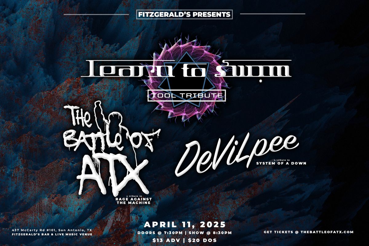 Learn To Swim (Tool), The Battle Of ATX (RATM), DeViLpee (SOAD) @ Fitzgerald's