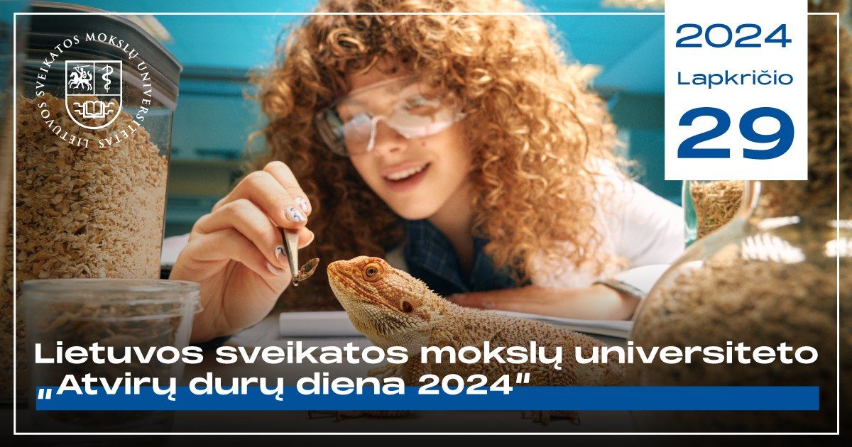 Lietuvos sveikatos moksl\u0173 universiteto \u201eAtvir\u0173 dur\u0173 diena 2024\u201c