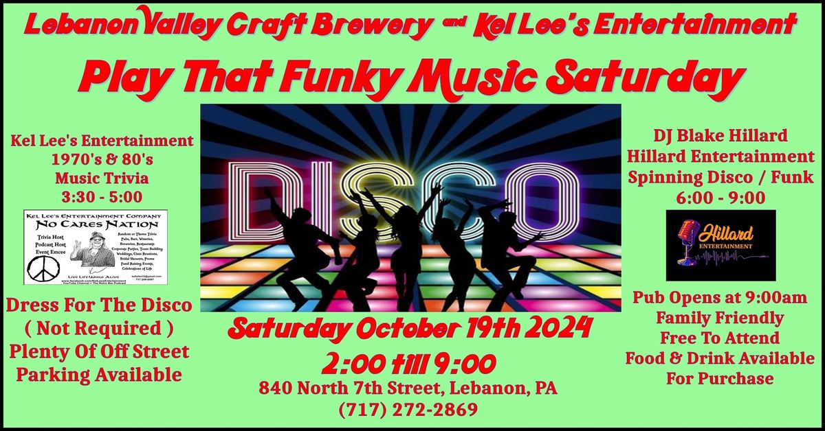 Play That Funky Music Saturday at Lebanon Valley Craft Brewery