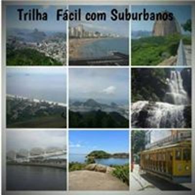 Trilha F\u00e1cil com Suburbanos