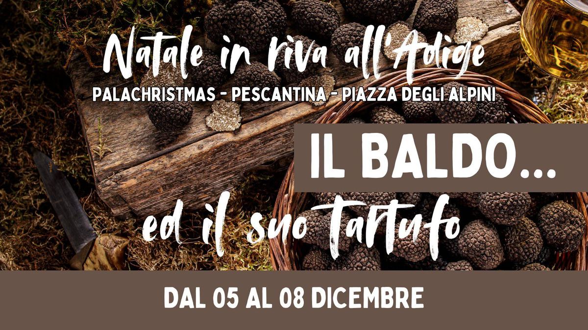 IL BALDO | E IL SUO TARTUFO | Palachristmas Pescantina 