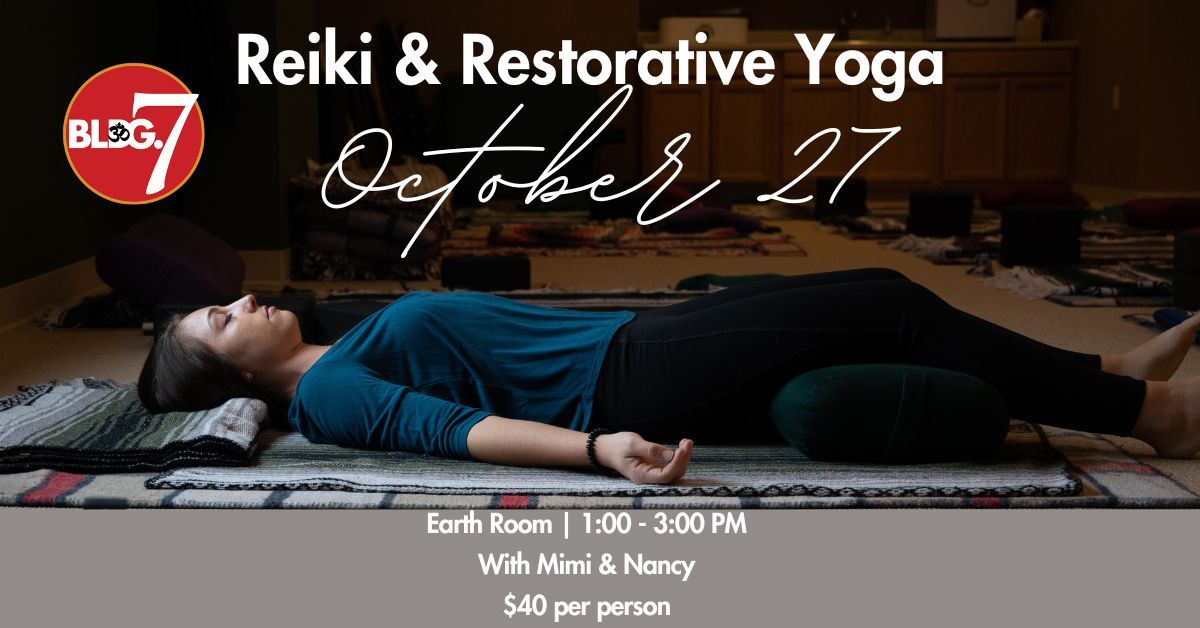 Reiki & Restorative Yoga