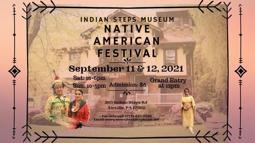 Indian Steps Museum Native American Festival 2021!