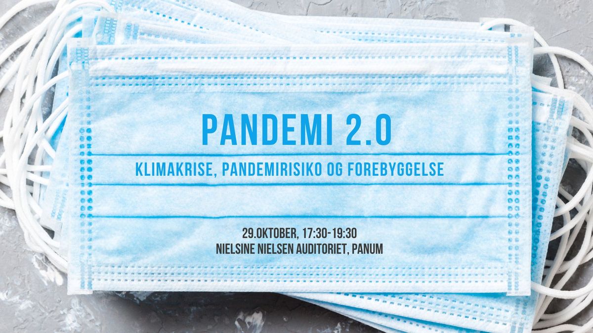 PANDEMI 2.0 - Klimakrise, pandemirisiko og forebyggelse