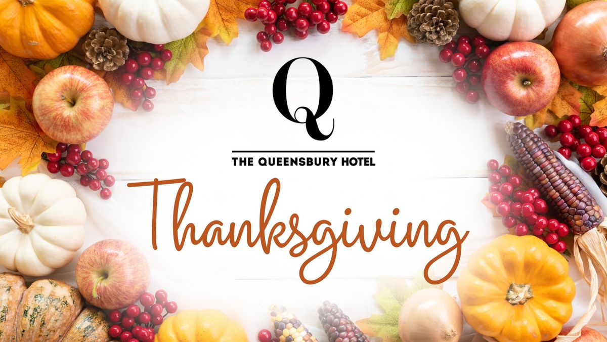 Thanksgiving at The Queensbury