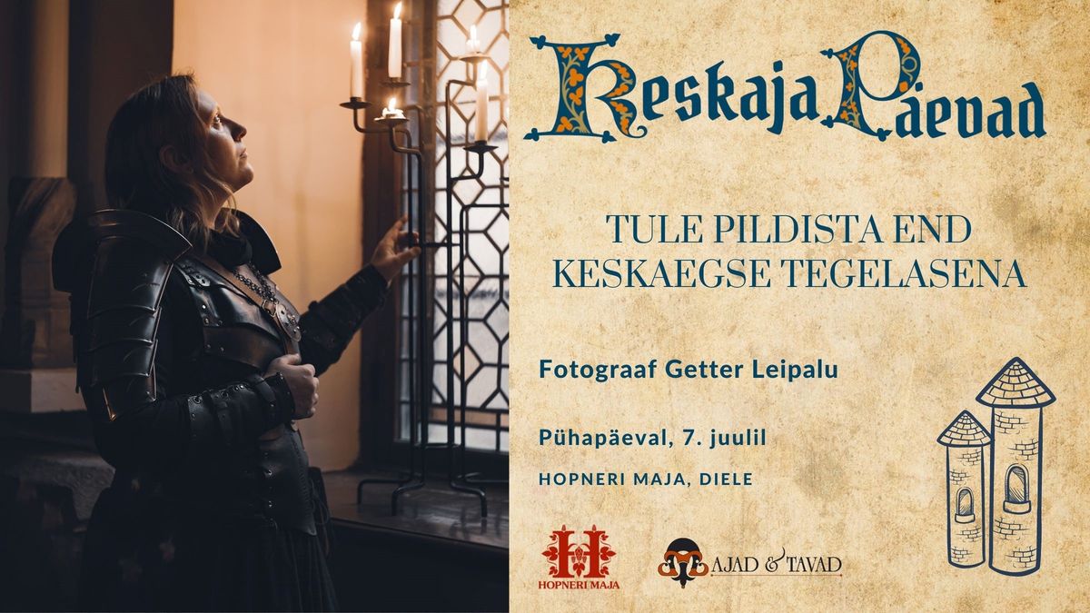 Tule pildista end keskaegse tegelasena