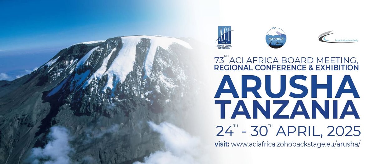 ACI Africa Regional Conference and Exhibition, Arusha, Tanzania