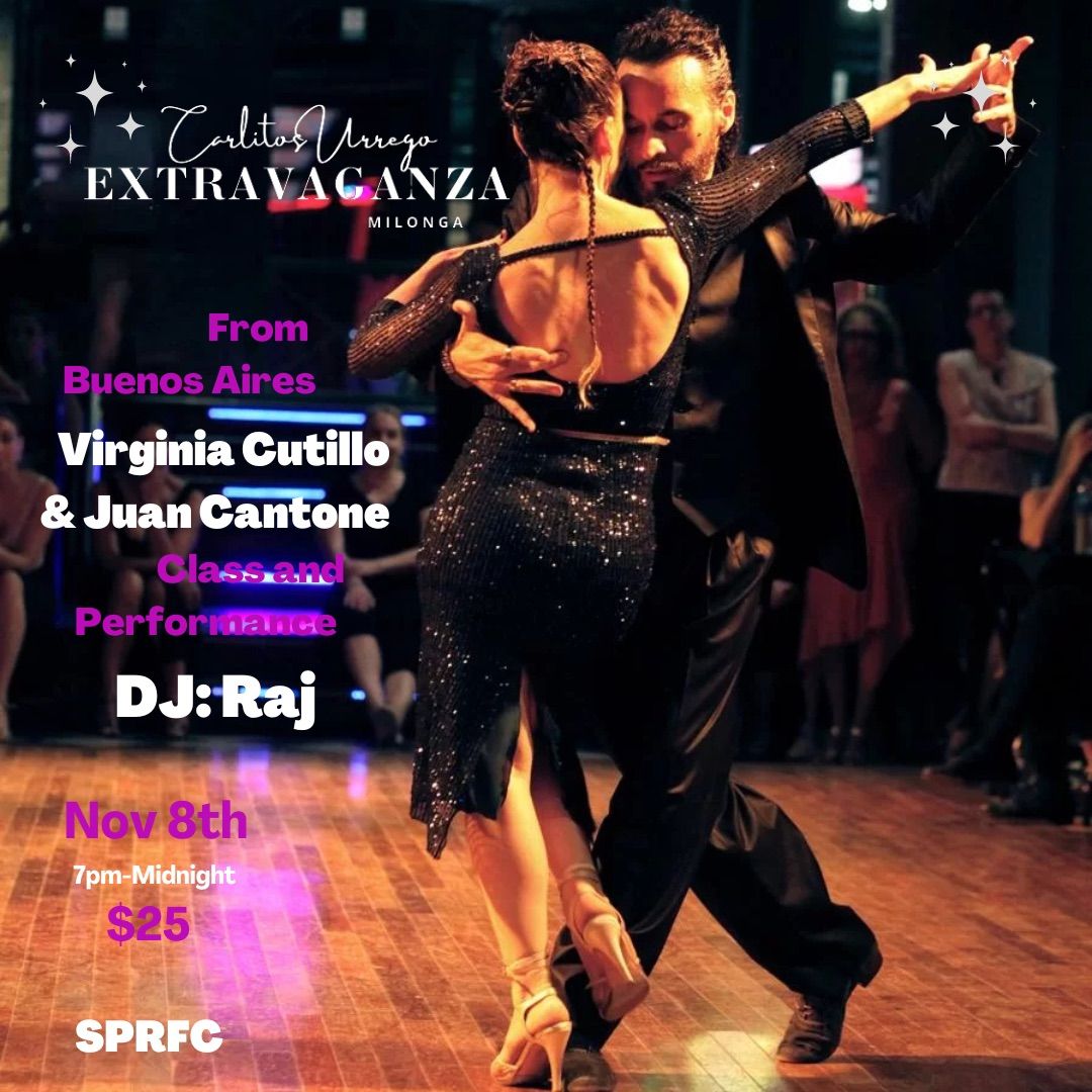 Extravaganza Milonga - Virgina Cutillo and Juan Cantone 