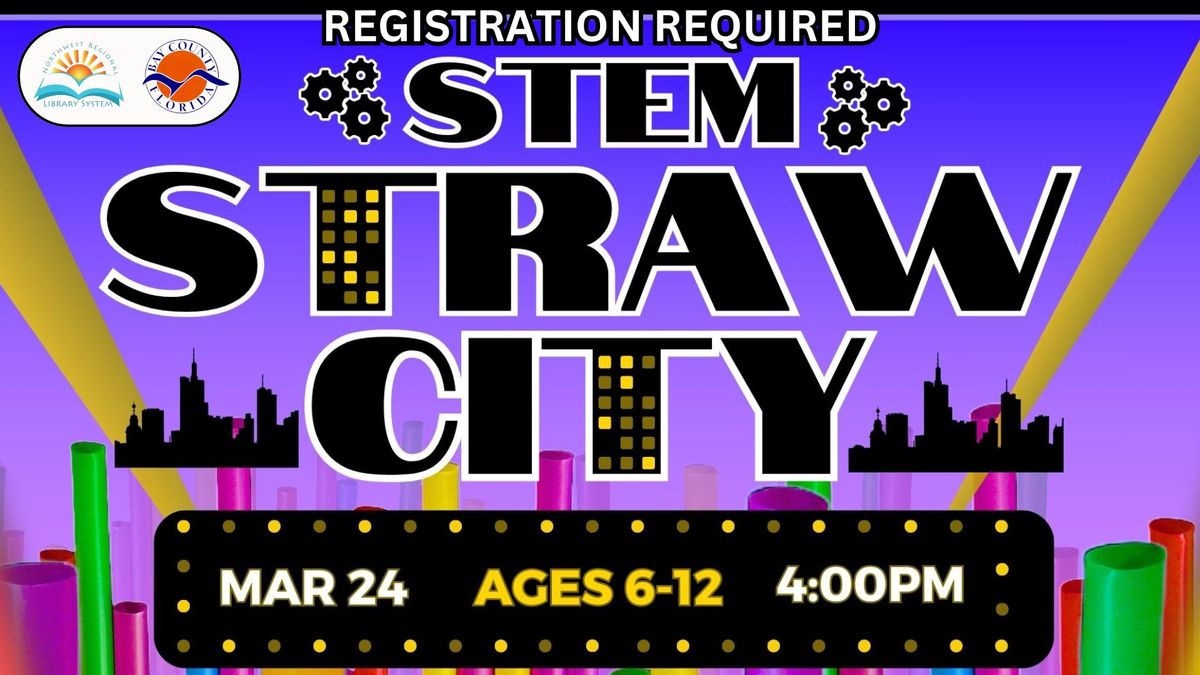 STEM Straw City (Ages 6 - 12) Registration required