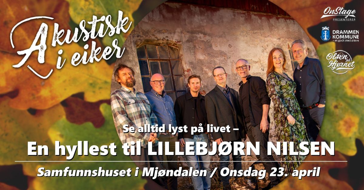 En hyllest til Lillebj\u00f8rn Nilsen (Se alltid lyst p\u00e5 livet) \/ Onsdag 23. april